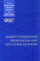 Market Integration, Regionalism and the Global Economy артикул 3421e.