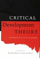 Critical Development Theory : Contributions to a New Paradigm артикул 3486e.