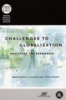 Challenges to Globalization: Analyzing the Economics (National Bureau of Economic Research) артикул 3551e.