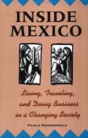 Inside Mexico: Living, Traveling, and Doing Business in a Changing Society артикул 3575e.