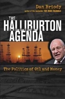 The Halliburton Agenda : The Politics of Oil and Money артикул 3620e.
