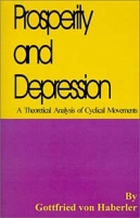 Prosperity and Depression: A Theoretical Analysis of Cyclical Movements артикул 3642e.