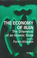 The Economy of Iran: Dilemmas of an Islamic State (Library of Modern Middle East Studies) артикул 3685e.