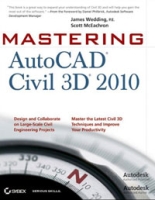 Mastering AutoCAD Civil 3D 2010 артикул 3661e.
